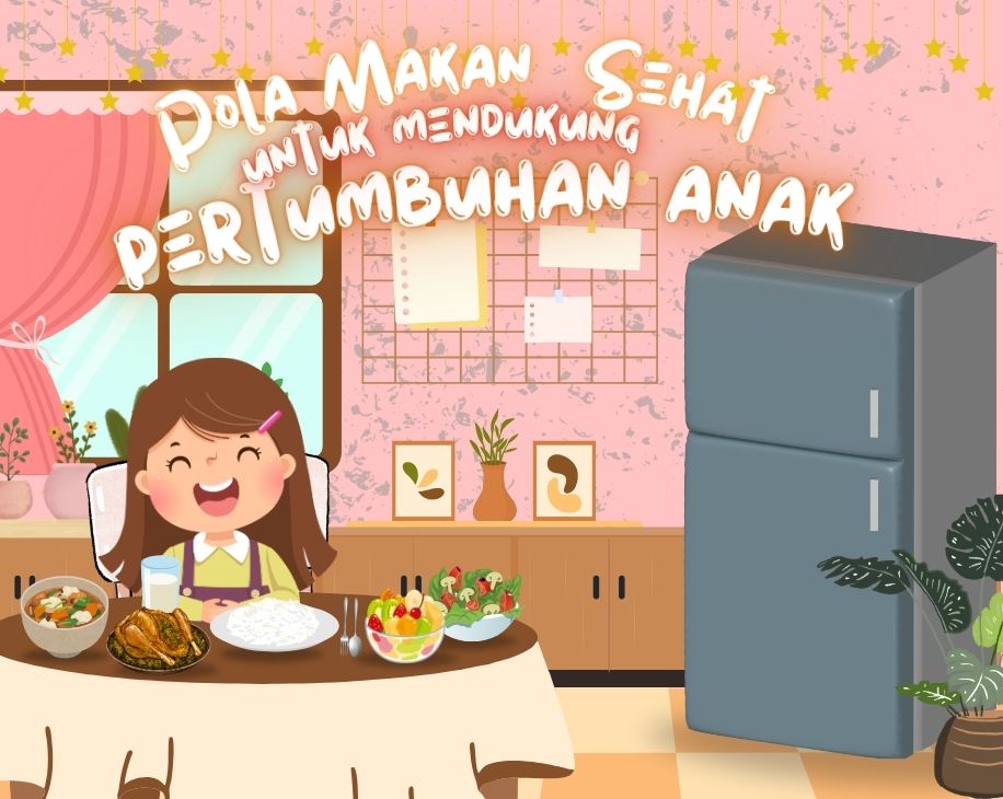 Pola Makan Sehat Untuk Mendukung Pertumbuhan Anak 1