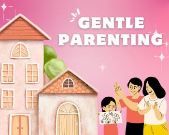 Gentle Parenting Untuk Memantik Perkembangan Kreatif Anak